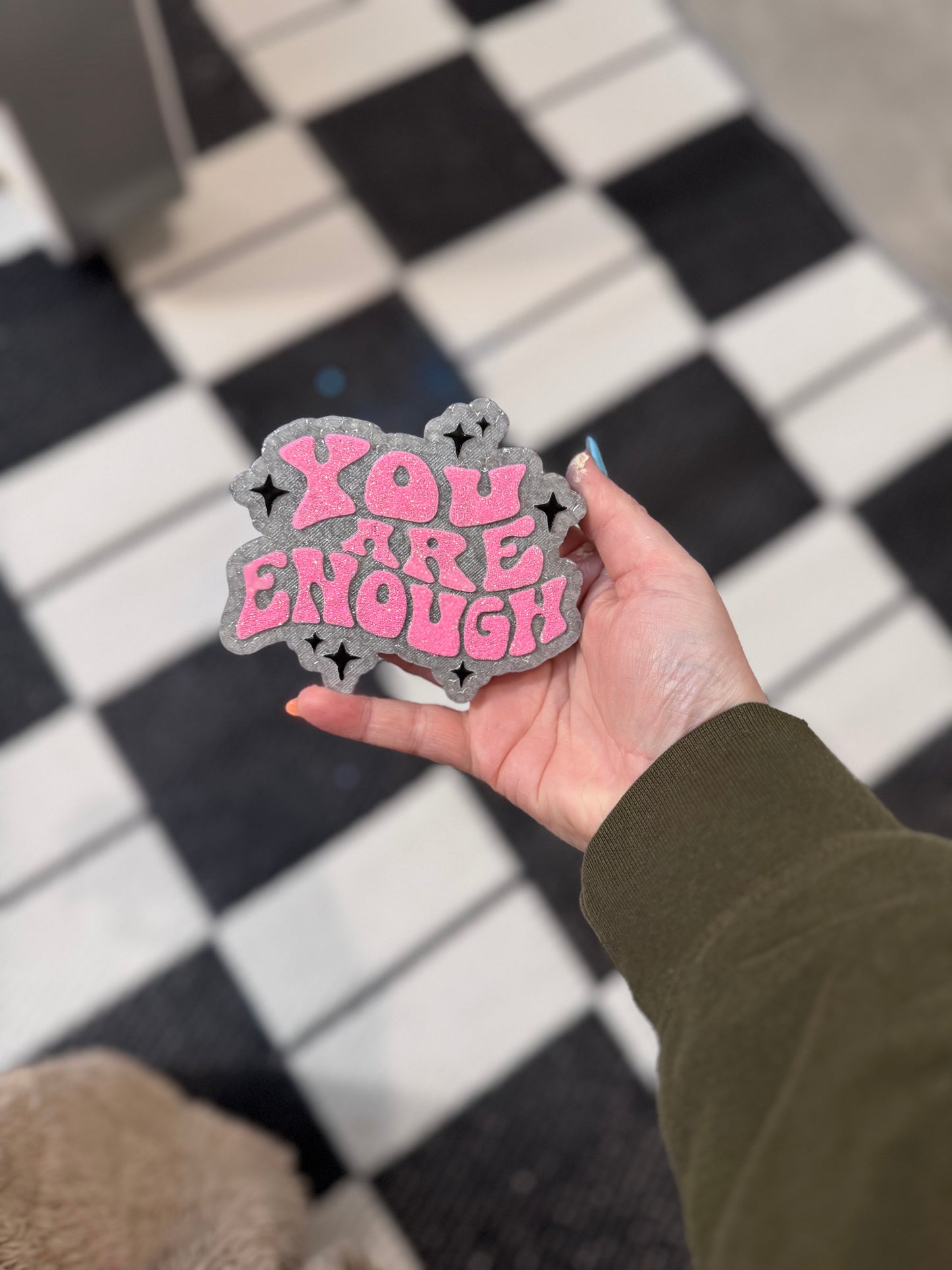 You are enough